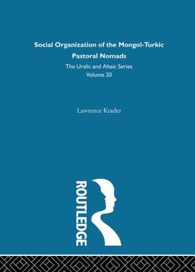 Social Organization of the Mongol-Turkic Pastoral Nomads