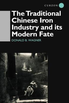 The Traditional Chinese Iron Industry and Its Modern Fate