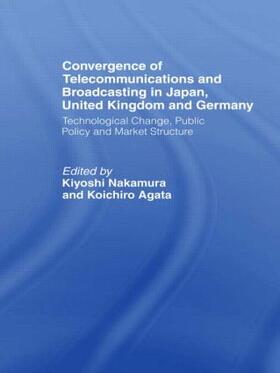 Convergence of Telecommunications and Broadcasting in Japan, United Kingdom and Germany