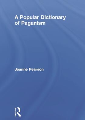 A Popular Dictionary of Paganism