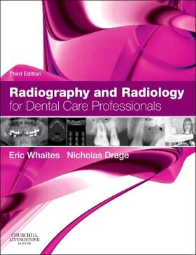 Radiography and Radiology for Dental Care Professionals