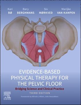 Evidence-Based Physical Therapy for the Pelvic Floor