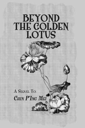 Beyond The Golden Lotus