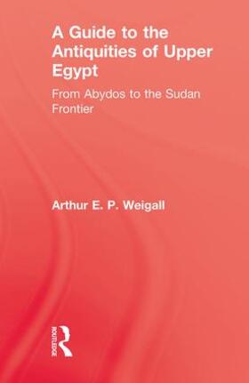 A Guide to the Antiquities of Upper Egypt