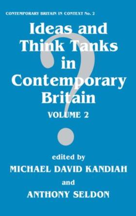 Ideas and Think Tanks in Contemporary Britain