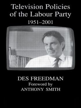 Television Policies of the Labour Party 1951-2001
