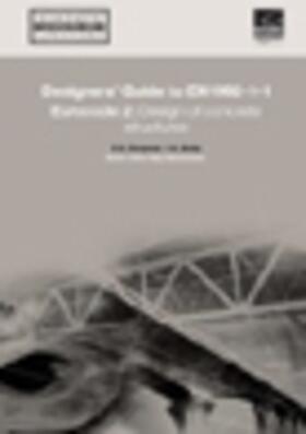 Designers' Guide to En 1992-1-1 Eurocode 2: Design of Concrete Structures