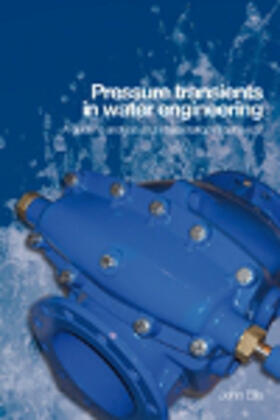 Pressure Transients in Water Engineering