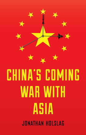 China's Coming War with Asia