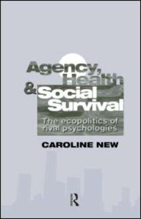 Agency, Health And Social Survival