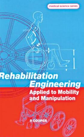 Rehabilitation Engineering Applied to Mobility and Manipulation