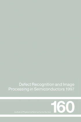 Defect Recognition and Image Processing in Semiconductors 1997