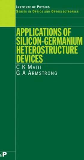 Applications of Silicon-Germanium Heterostructure Devices