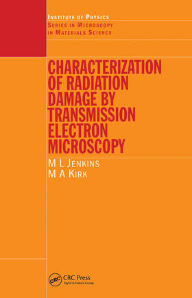 Characterisation of Radiation Damage by Transmission Electron Microscopy