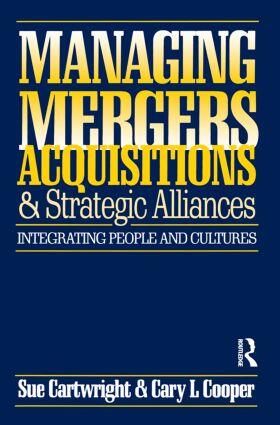 Managing Mergers Acquisitions and Strategic Alliances