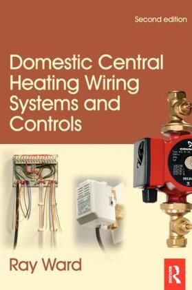 Domestic Central Heating Wiring Systems and Controls