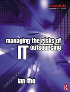 Managing the Risks of IT Outsourcing