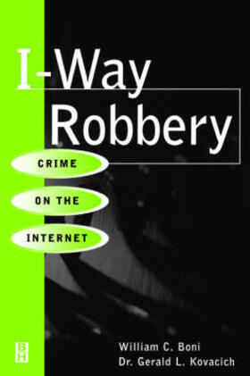 I-Way Robbery: Crime on the Internet