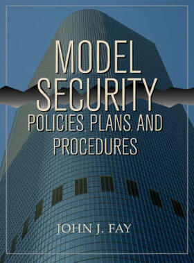 Fay, J: MODEL SECURITY POLICIES PLANS