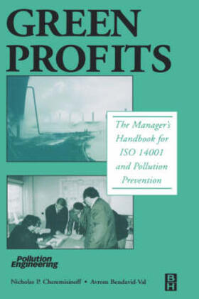 Green Profits: The Manager's Handbook for ISO 14001 and Pollution Prevention