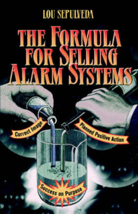 The Formula for Selling Alarm Systems