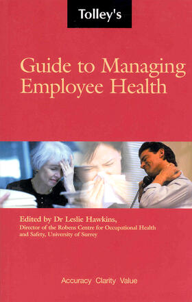 Tolley's Guide to Managing Employee Health