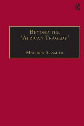 BEYOND THE AFRICAN TRAGEDY