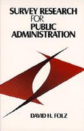 Survey Research for Public Administration