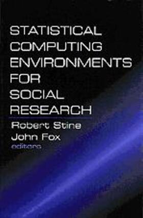 Statistical Computing Environments for Social Research