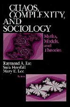 Chaos, Complexity, and Sociology