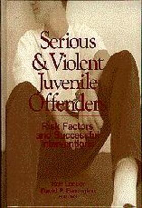 Serious and Violent Juvenile Offenders