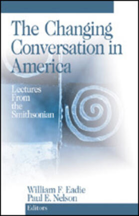 The Changing Conversation in America: Lectures from the Smithsonian