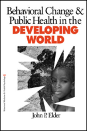 Behavior Change and Public Health in the Developing World