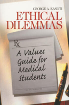 Ethical Dilemmas: A Values Guide for Medical Students