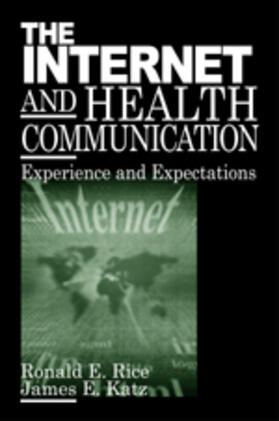 The Internet and Health Communication