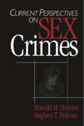 Current Perspectives on Sex Crimes