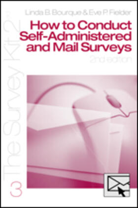 How to Conduct Self-Administered and Mail Surveys