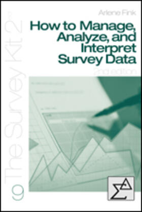 How to Manage, Analyze, and Interpret Survey Data