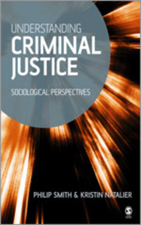Smith, P: Understanding Criminal Justice