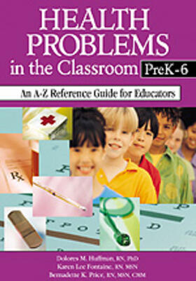 Health Problems in the Classroom PreK-6