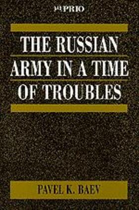 The Russian Army in a Time of Troubles