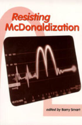 Resisting McDonaldization