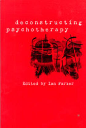 Deconstructing Psychotherapy