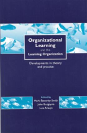 Organizational Learning and the Learning Organization