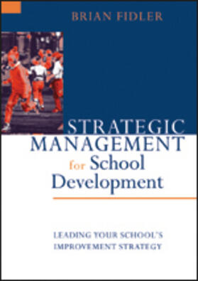 Strategic Management for School Development