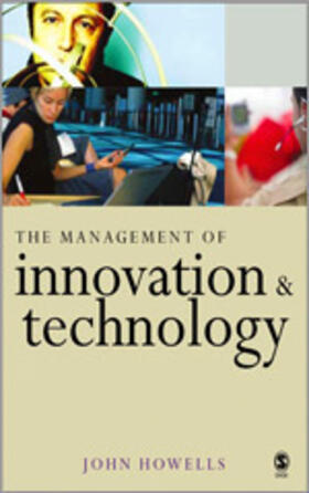 The Management of Innovation and Technology