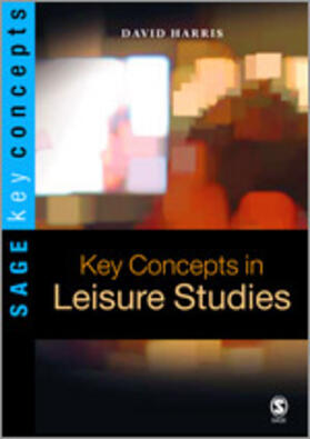 Key Concepts in Leisure Studies