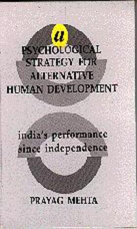 A Psychological Strategy for Alternative Human Development