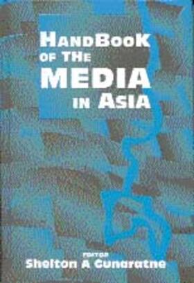 Handbook of the Media in Asia