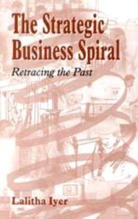 The Strategic Business Spiral